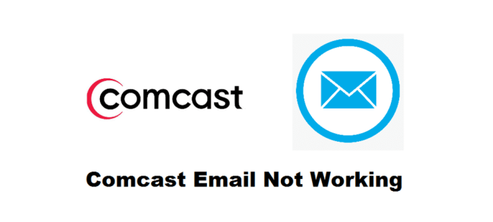 Comcast Email Not Working