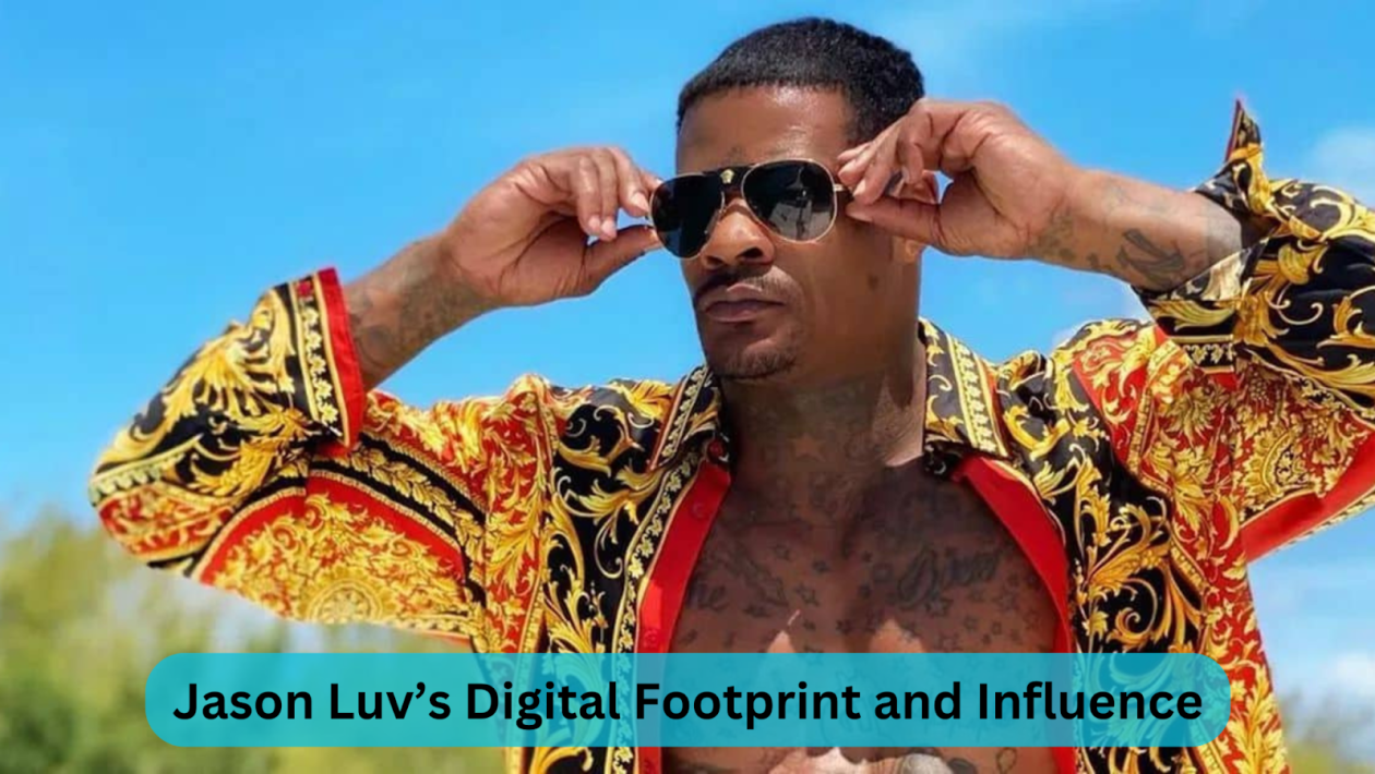Jason Luv Net Worth The Journey of a Music and Social Media Star