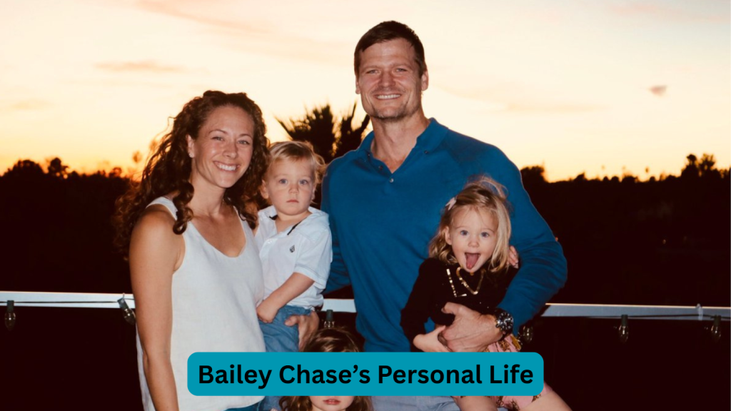 Bailey Chase’s Personal Life