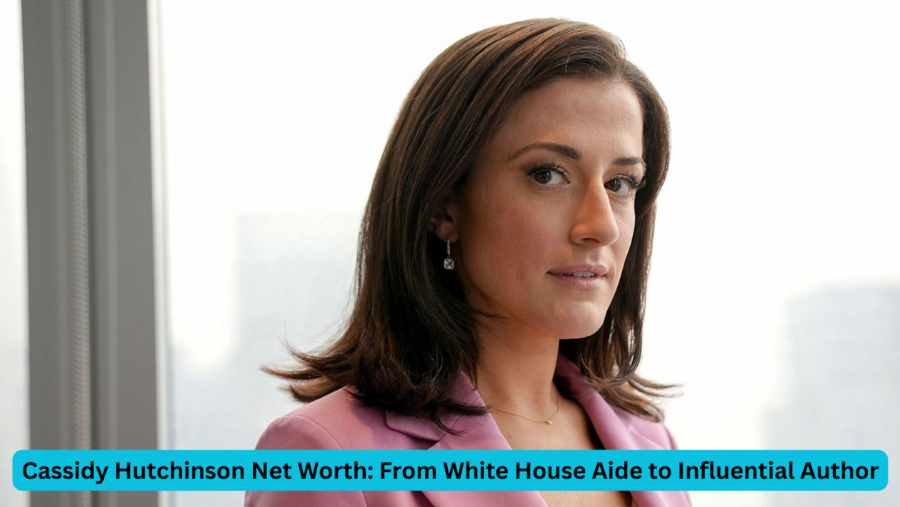 cassidy hutchinson net worth