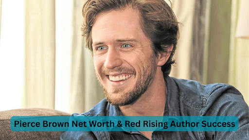 pierce brown net worth