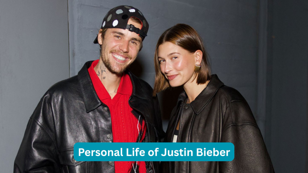 Personal Life of Justin Bieber