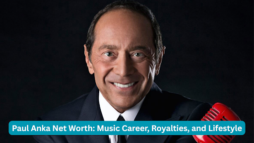 paul anka net worth