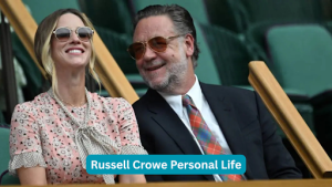 Russell Crowe Personal Life