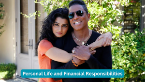 Personal Life and Financial Responsibilities