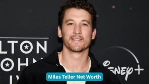 miles teller net worth