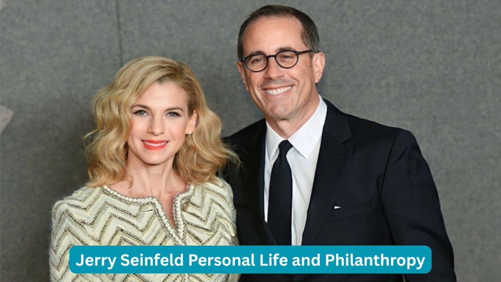 Jerry Seinfeld Personal Life and Philanthropy